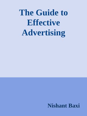 cover image of The Guide to Effective Advertising